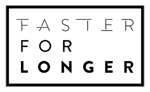 Faster for Longer